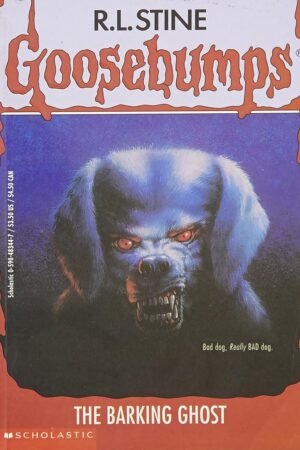 The Barking Ghost (Goosebumps - 32) By R.L. Stine
