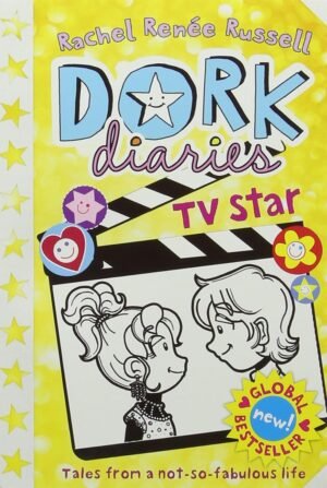 DORK DIARIES: TV STAR By RACHEL RENEE RUSSELL