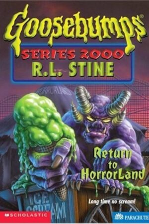 Return to Horrorland: No. 13 (Goosebumps 2000) by R. L. Stine