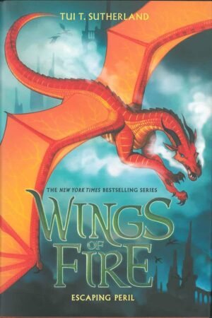 WINGS OF FIRE #08: ESCAPING PERIL By Tui T. Sutherland