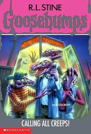 GB #50 CALLING ALL CREEPS! (Goosebumps - 50) by R. L. Stine