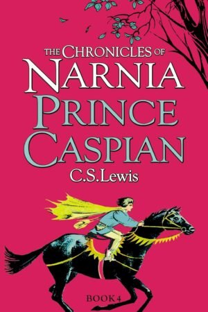 Prince Caspian By C.S. Lewis
