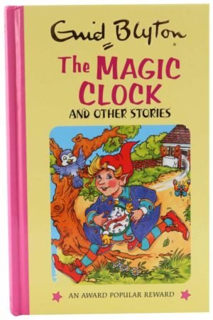 The Magic Clock and Other Stories (Award Popular Reward Series) By Enid Blyton