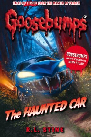 The Haunted Car (Goosebumps) by R. L. Stine