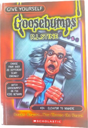 Give Yourself Goosebumps #34: Elevator To Nowhere by R. L. Stine