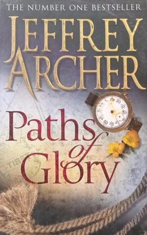 Paths Of Glory By Jefferey Archer
