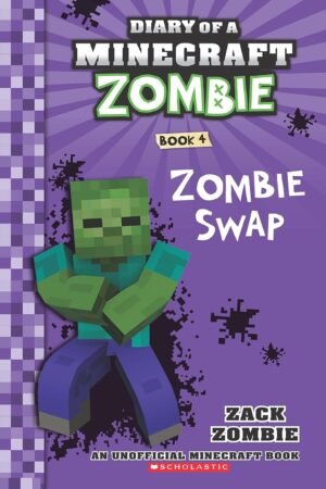 Diary Of A Minecraft Zombie #04: Zombie Swap Hardcover By Zack Zombie