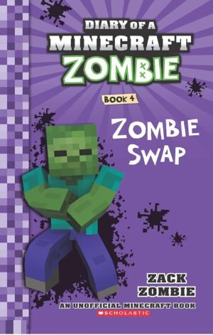 Diary Of A Minecraft Zombie #04: Zombie Swap Hardcover By Zack Zombie
