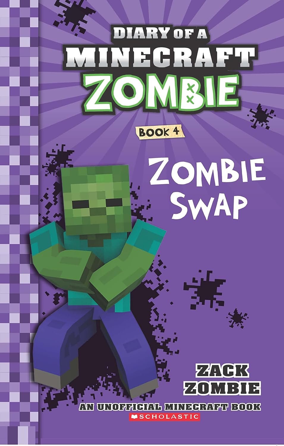 Diary Of A Minecraft Zombie #04: Zombie Swap Hardcover By Zack Zombie