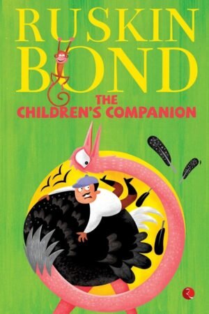 RUSKIN BOND The children's companion (Childrens Omnibus)