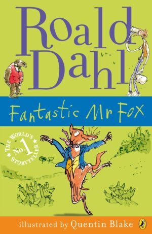Fantastic Mr. Fox By Roald Dahl