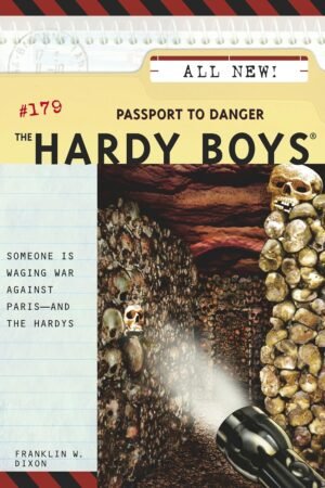 The Hardy Boys Passport To Danger #179 By Franklin W. Dixon
