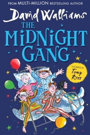 The Midnight Gang By David Walliams