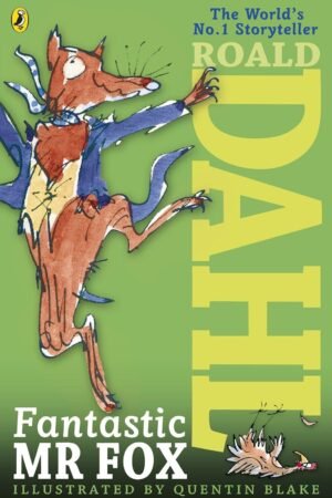 Fantastic Mr. Fox By Roald Dahl