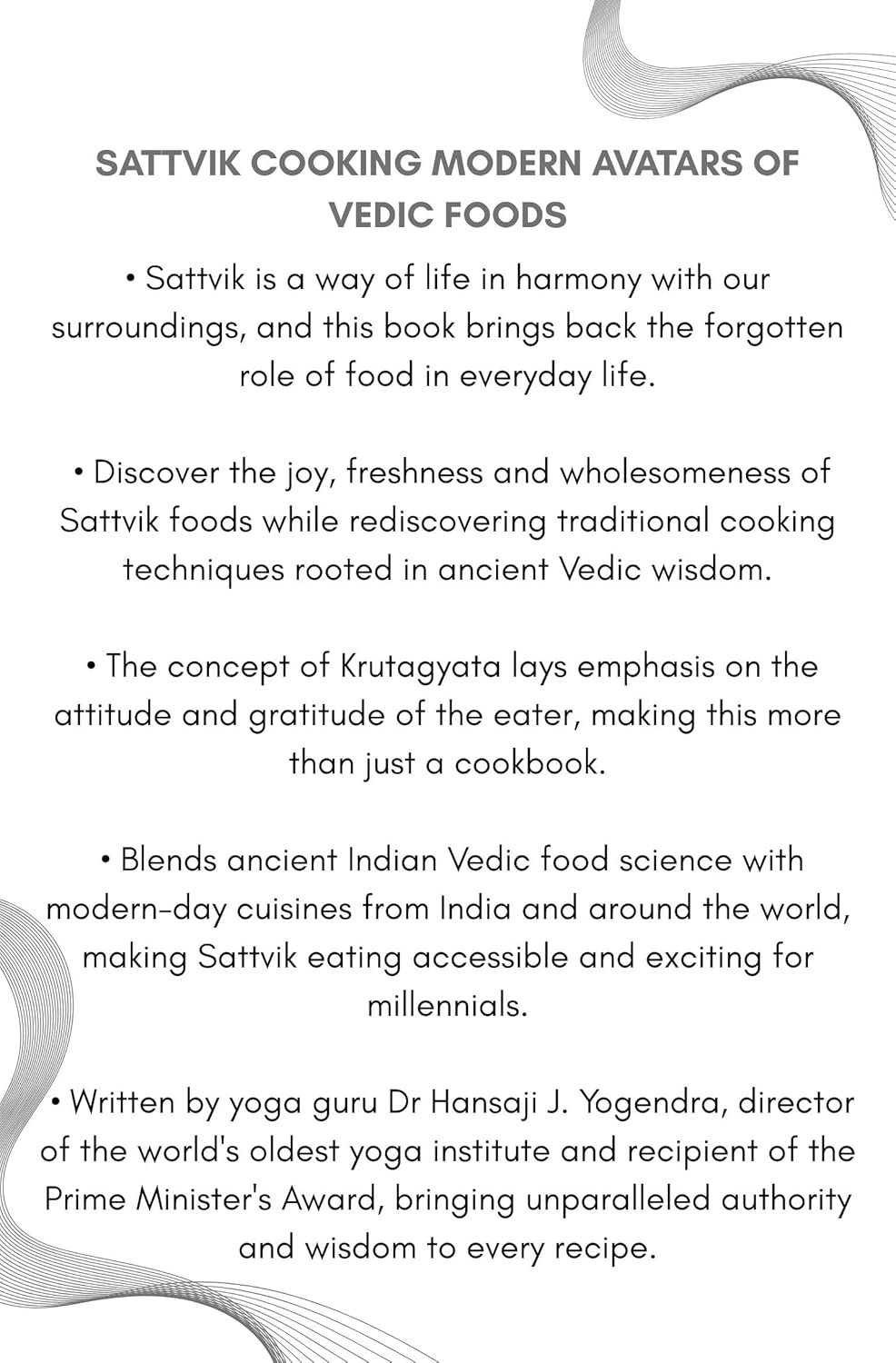SATTVIK COOKING: MODERN AVATARS OF VEDIC FOODS By Hansaji J. Yogendra - Image 2