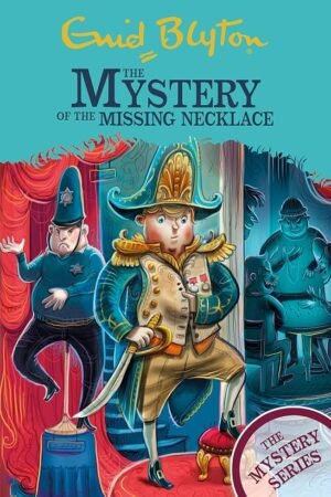 THE MYSTERY SERIES (THE FIND-OUTERS) 05: THE MYSTERY OF THE MISSING NECKLACE By Enid Blyton