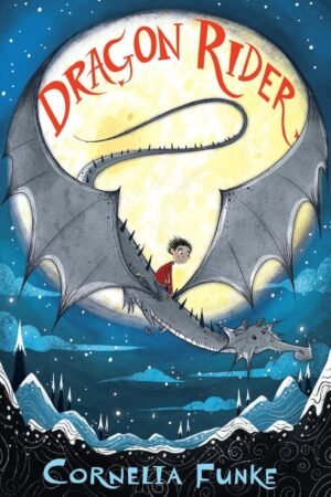 Dragon Rider #1 by Cornelia Funke