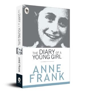 The Diary of a Young Girl By Anne Frank