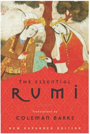 The Essential Rumi By Coleman Barks