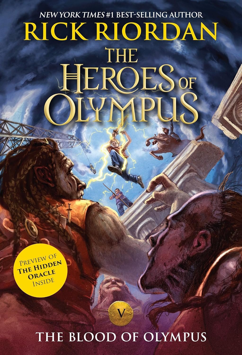 Heroes of Olympus, The, Book Five The Blood of Olympus (Heroes of Olympus, The, Book Five): 5 By Rick Riordan