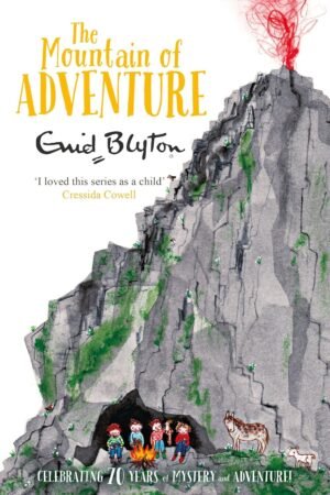 The Mountain of Adventure By Enid Blyton