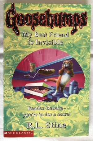 My Best Friend is Invisible: No.57 (Goosebumps) by R. L. Stine