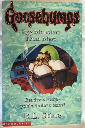 Egg Monsters from Mars: No. 42 (Goosebumps) by R. L. Stine