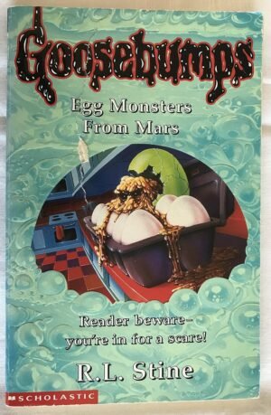 Egg Monsters from Mars: No. 42 (Goosebumps) by R. L. Stine
