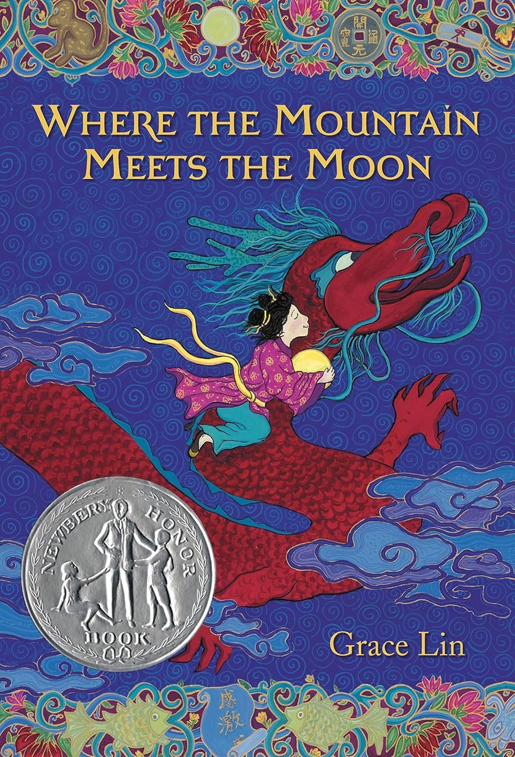 WHERE THE MOUNTAIN MEETS THE MOON By Grace Lin