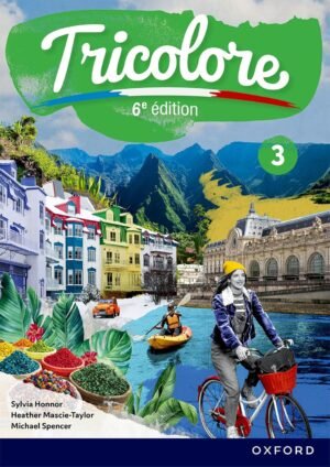 Tricolore 3 Sixth Edition Student Book (Tricolore 6e édition)