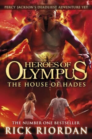 The House of Hades (Heroes of Olympus Book 4) By Rick Riordan