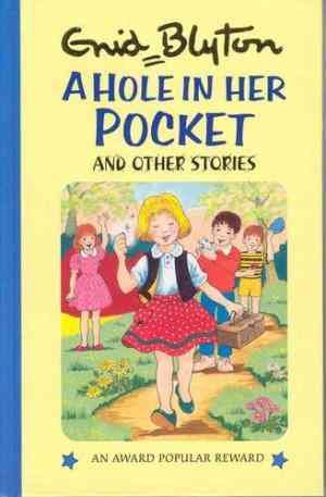 A Hole in Her Pocket (Award Popular Reward Series) By Enid Blyton