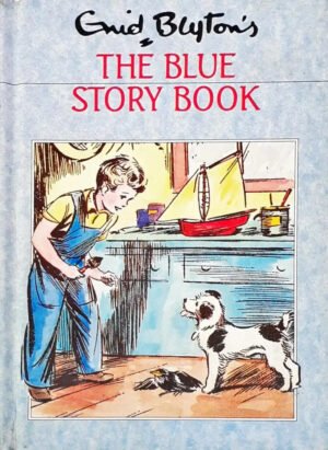 The Blue Story Book By Enid Blyton