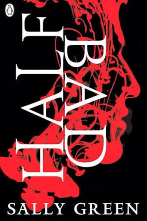 Half Bad By Sally Green
