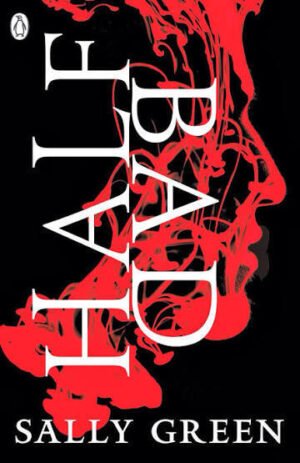 Half Bad By Sally Green