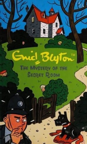 The Mystery of the Secret Room: 3 (Five Find-Outers) By Enid Blyton