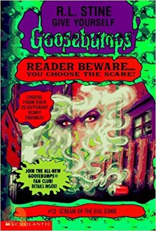 Give Yourself Goosebumps #13: Scream Of The Evil Genie by R. L. Stine Give Yourself Goosebumps #13: Scream Of The Evil Genie by R. L. Stine