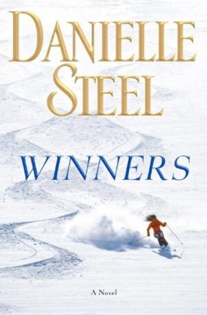 Winners: A Novel Hardcover By Danielle Steel