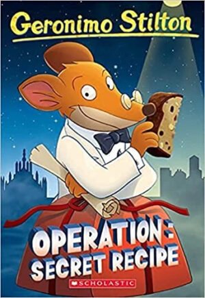 GERONIMO STILTON #66: OPERATION: SECRET RECIPE