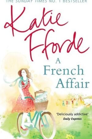 A French Affair By Katie Fforde