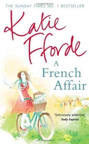 A French Affair By Katie Fforde