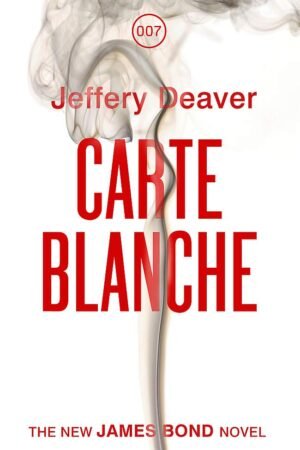 CARTE BLANCHE By Jeffery Deaver