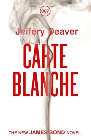 CARTE BLANCHE By Jeffery Deaver