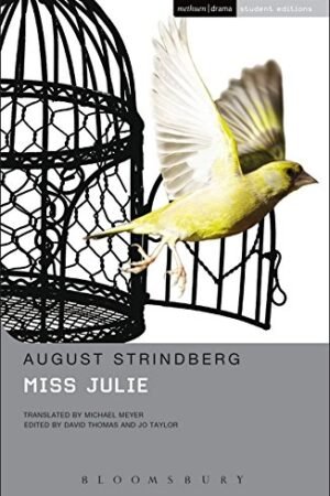 Miss Julie By August Strindberg