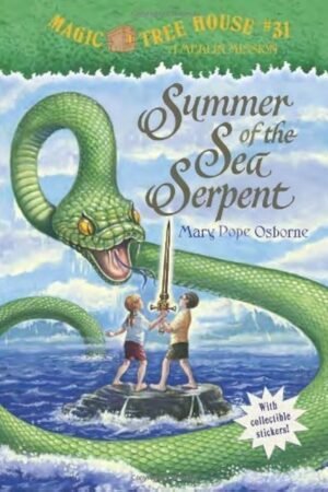 Summer of the Sea Serpent (Magic Tree House) #31 By Mary Pope Osborne