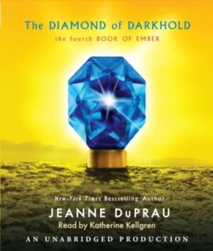 The Diamond of Darkhold By Jeanne DuPrau