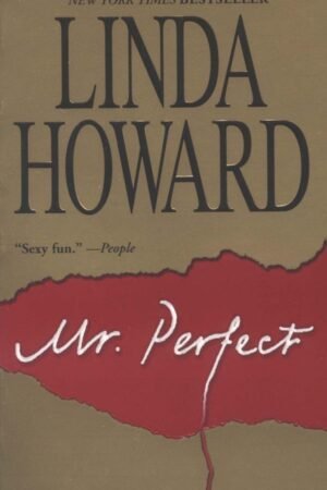 Mr. Perfect By Linda Howard