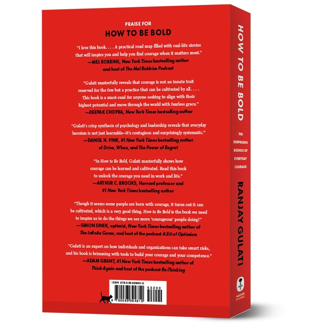 How to Be Bold : The Surprising Science of Everyday Courage By Ranjay Gulati How to Be Bold : The Surprising Science of Everyday Courage By Ranjay Gulati - Image 2