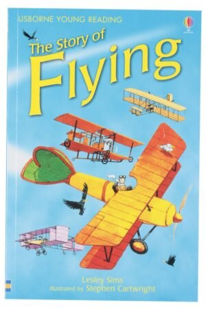 Story of Flying - Level 2 (Usborne Young Reading) By Lesley Sims
