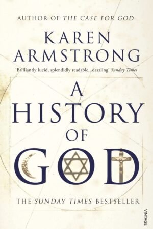 A History of God By Karen Armstrong